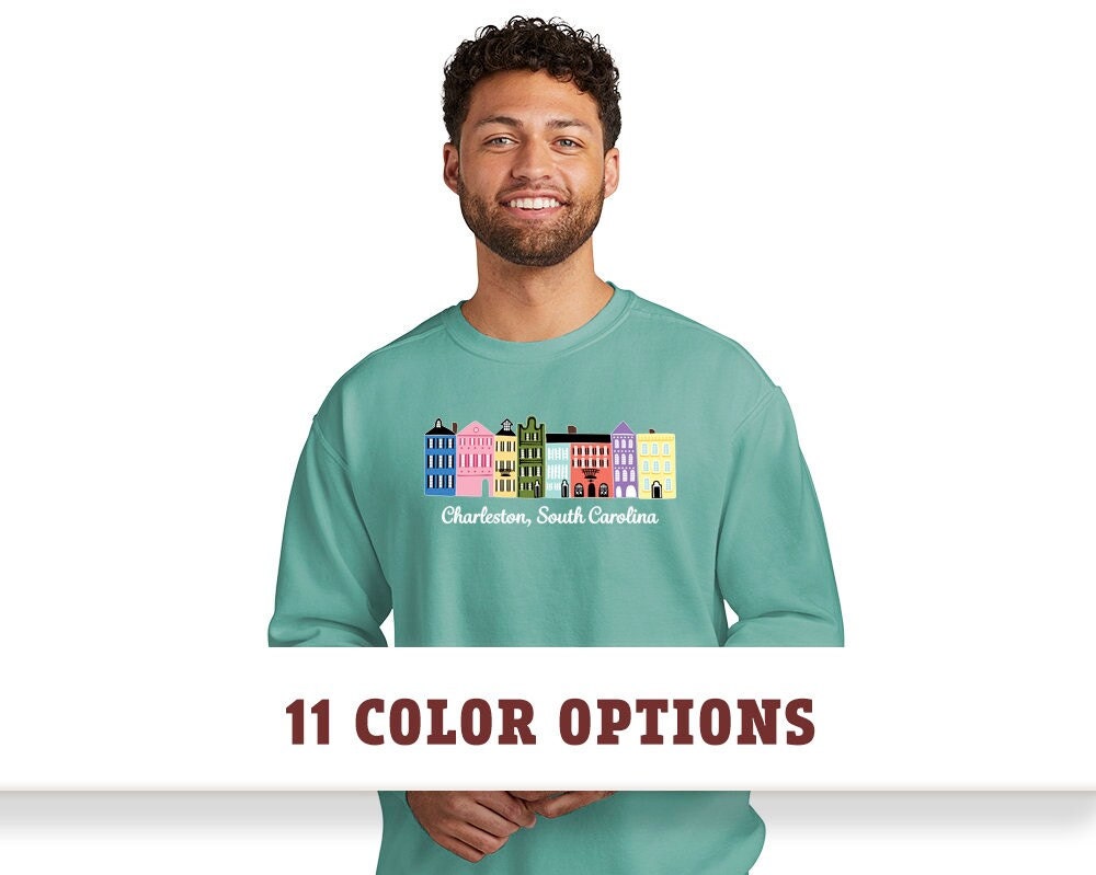 Comfort Colors Charleston South Carolina Rainbow Row Unisex Sweatshirt