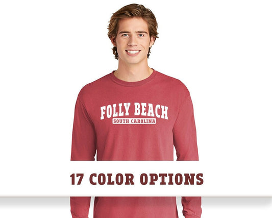 Comfort Colors Folly Beach South Carolina Long Sleeve T-Shirt