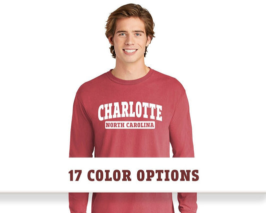 Comfort Colors Charlotte North Carolina Unisex Long Sleeve T-Shirt, Custom T-shirt, Comfort Colors T-shirt