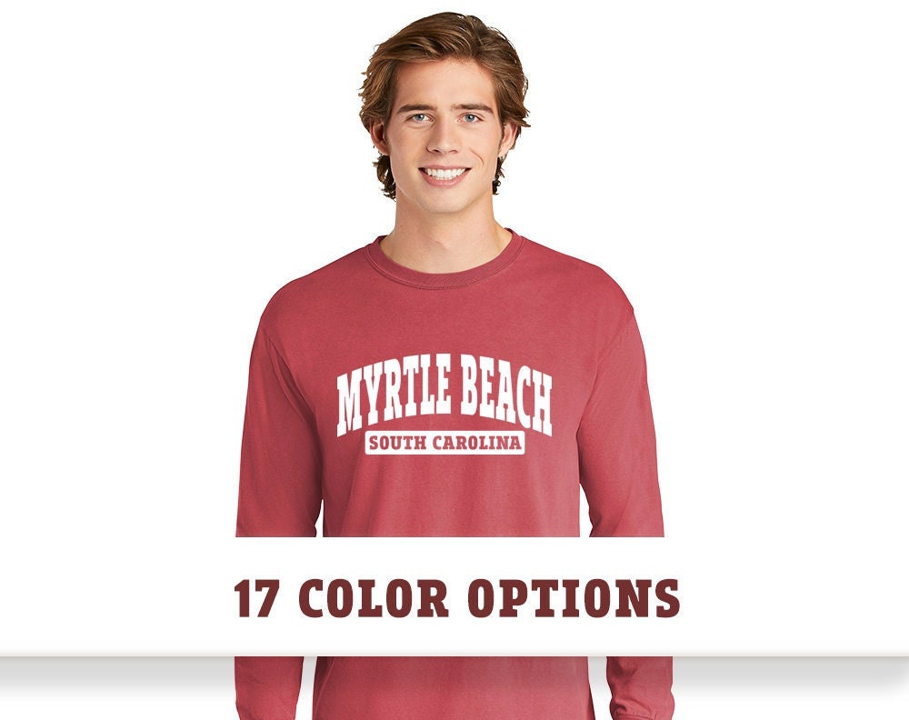 Comfort Colors Myrtle Beach South Carolina Unisex Long Sleeve T-Shirt