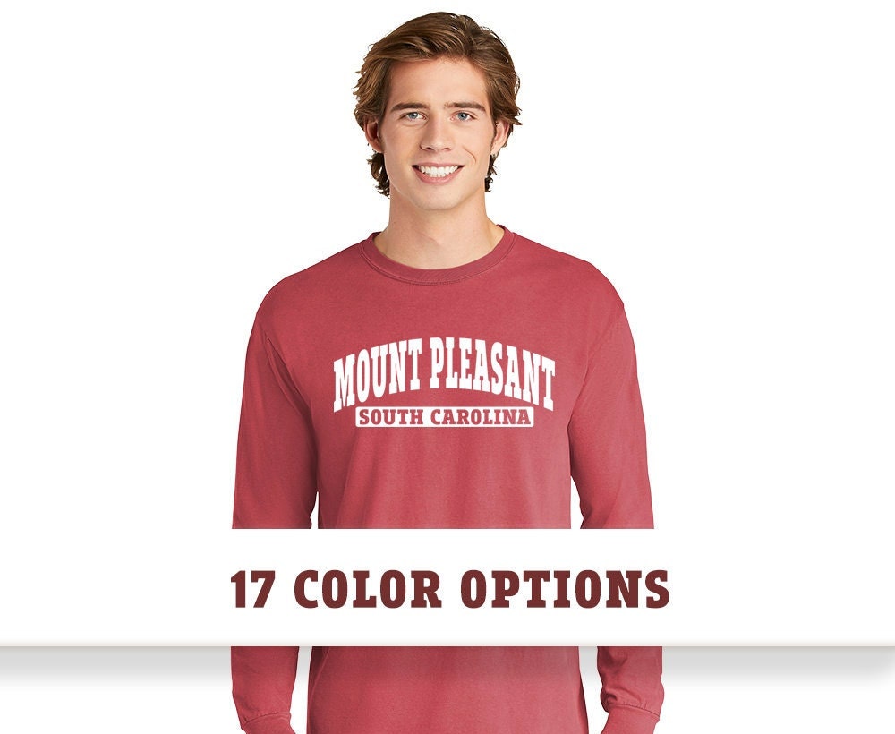 Comfort Colors Mount Pleasant South Carolina Unisex Long Sleeve T-Shirt